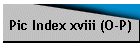 Pic Index xviii (O-P)